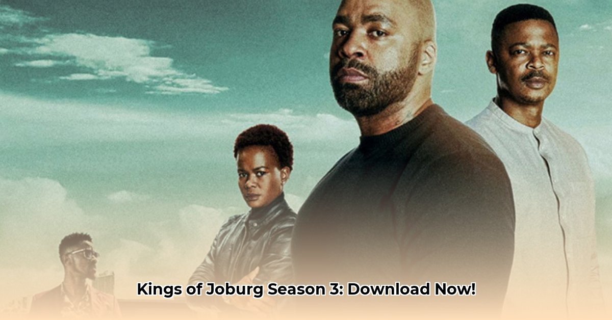 kings-of-joburg-season-3-download